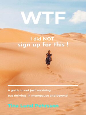 cover image of WTF--I Did NOT Sign up for This !